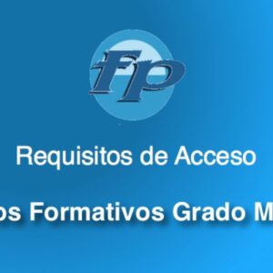 Requisitos Acceso Grado Medio