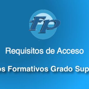Requisitos Acceso Grado Superior
